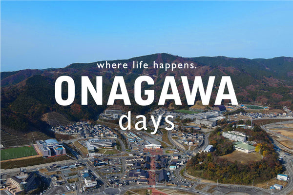 ONAGAWA days リニューアル！